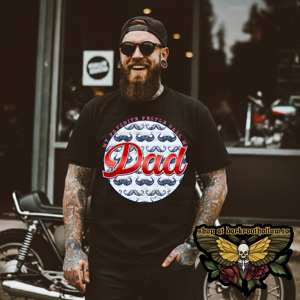 My favorite people call me dad