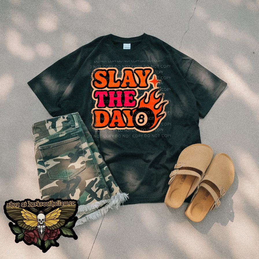 Slay the day