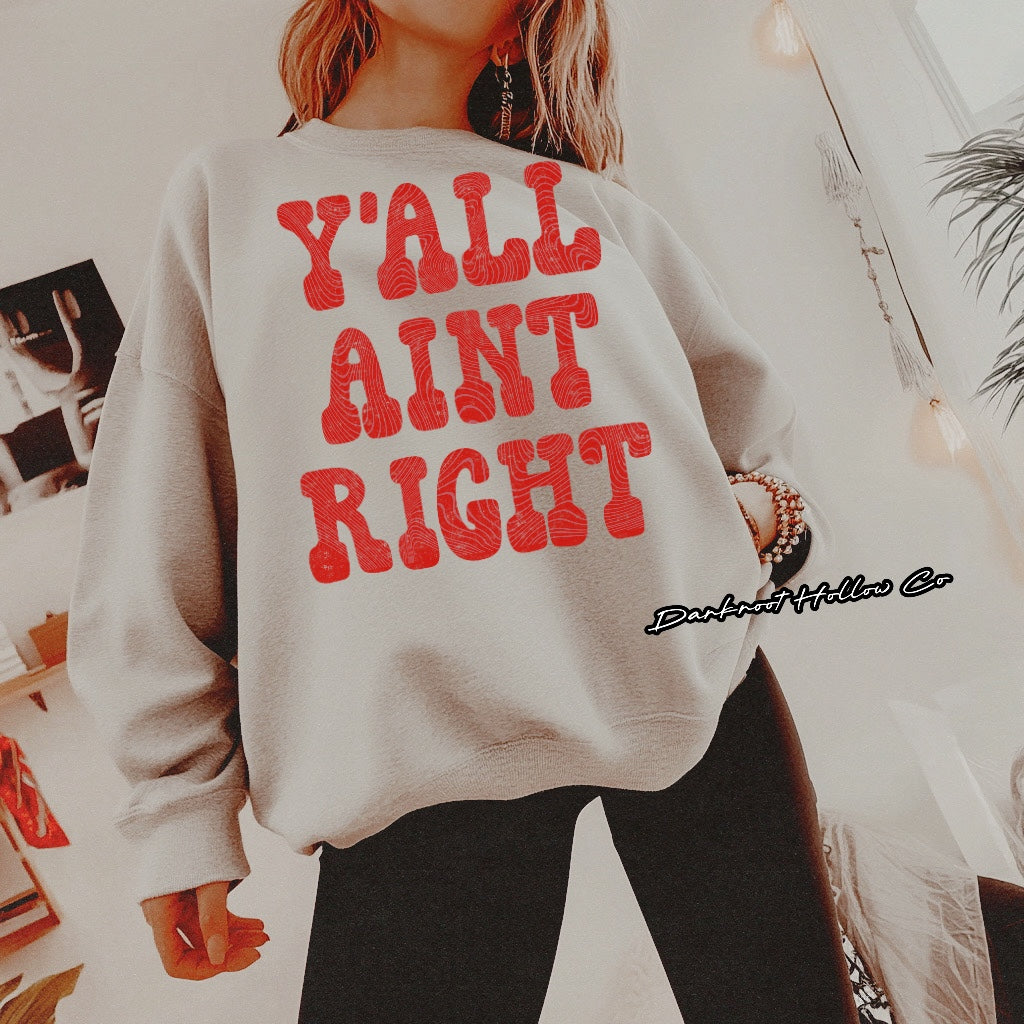 Y'all ain't right