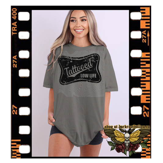 Tattooed Low Life Tee