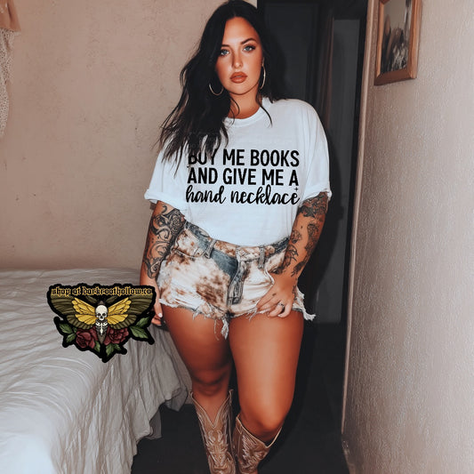 Buy me books & give me a